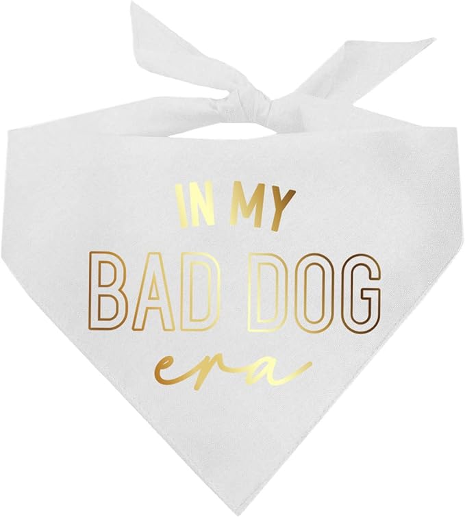 in My Bad Dog Era Metallic Printed Dog Bandana | 100% Cotton Adjustable Triangle | Trendy Pet Accessory | Bold Pups | Funny |White, Gold Foil (1326)