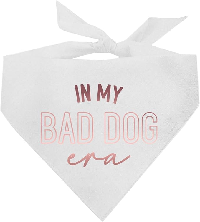 in My Bad Dog Era Metallic Printed Dog Bandana | 100% Cotton Adjustable Triangle | Trendy Pet Accessory | Bold Pups | Funny |White, Rose Foil (1326)