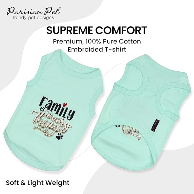 Parisian Pet Unisex Dog Tshirt - Embroidered “ Family is Everything “ Dogs Apparel - Breathable and Lightweight Doggy Clothes - Sleeveless Dog Tee Shirts - Machine Washable Shirts for Small Dogs - XXS