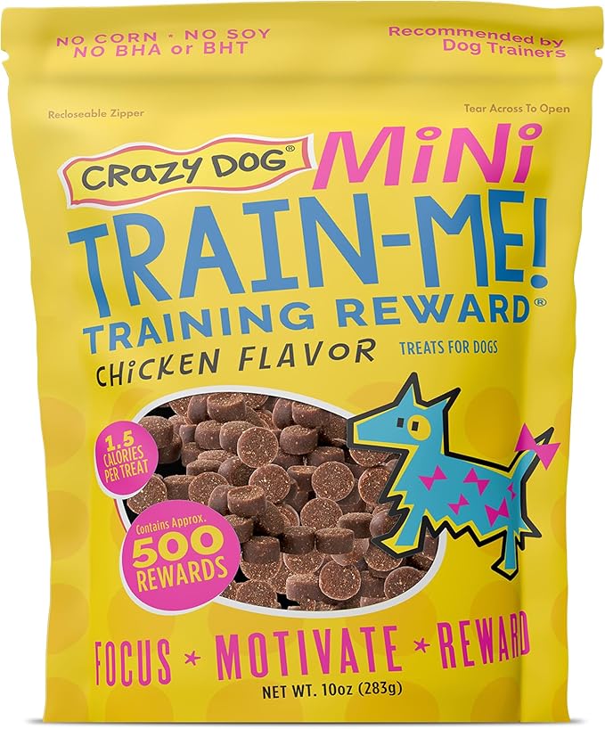 Crazy Dog Mini Train-Me! Training Treats 10 oz. Pouch, Chicken Flavor, with 500 Treats per Bag, Recommended by Dog Trainers