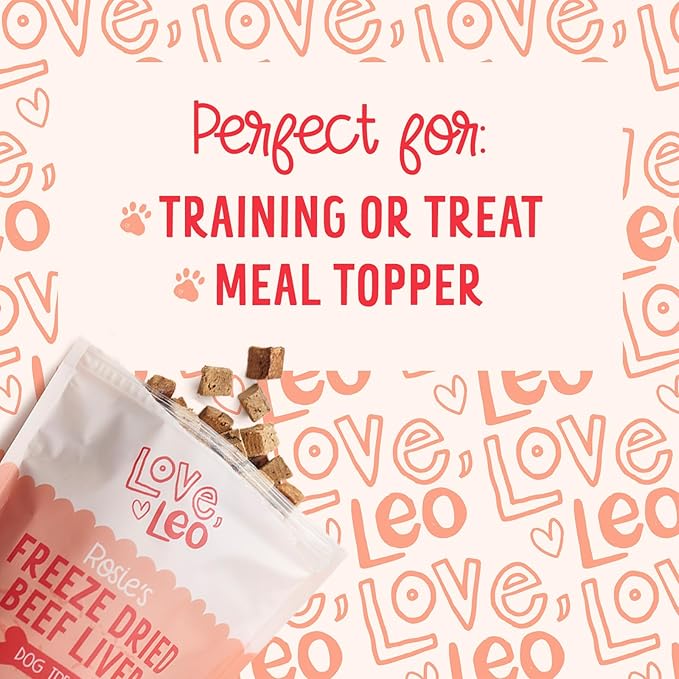 Love Leo Freeze Dried Beef Liver Dog Treats - Fill Their Bellies with Love Healthy Pet Training Treats - All Natural, Single Ingredient, High Protein - 4oz