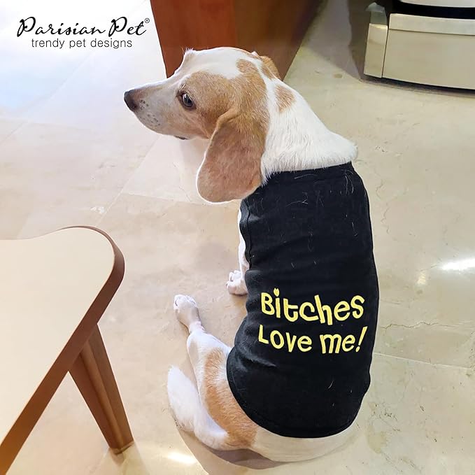Parisian Pet Dog T-Shirt with Embroidered “ B*tches Love Me “ - 100% Cotton Lightweight Boy Dogs Clothes - Breathable Sleeveless Pet Tee Shirt - Machine Washable Black Shirts for Small Dogs - XS