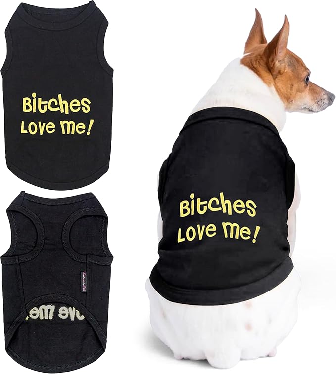 Parisian Pet Dog T-Shirt with Embroidered “ B*tches Love Me “ - 100% Cotton Lightweight Boy Dogs Clothes - Breathable Sleeveless Pet Tee Shirt - Machine Washable Black Shirts for Small Dogs - XXS