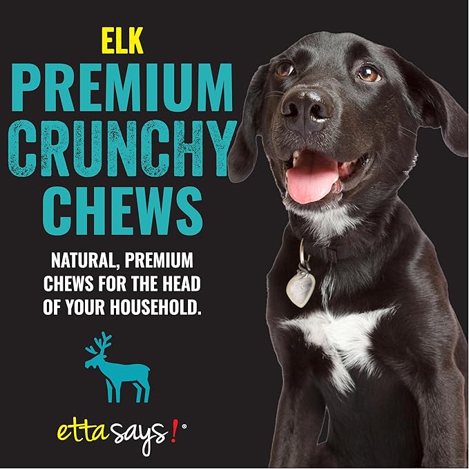 etta says! Premium Crunchy 7" Elk Dog Chews - Grain-Free Dog Treats, Good for Teeth, Easy to Digest - Made in The USA (20 Count Pack of 1)