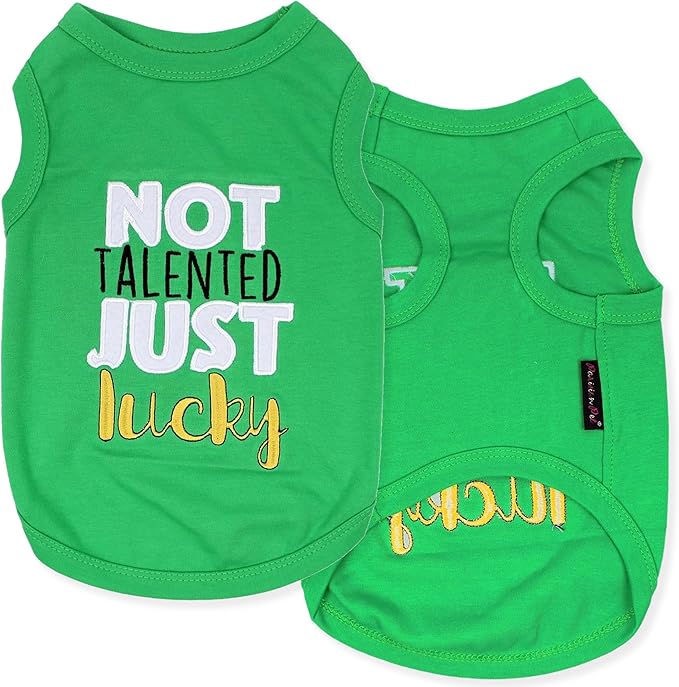 Parisian Pet Dog Tshirt - Embroidered “ Not Talented Just Lucky “ Dog Clothes - 100% Cotton Pet Vest - Sleeveless Green Tee Shirts - Machine Washable Shirt for Large Dogs - XL